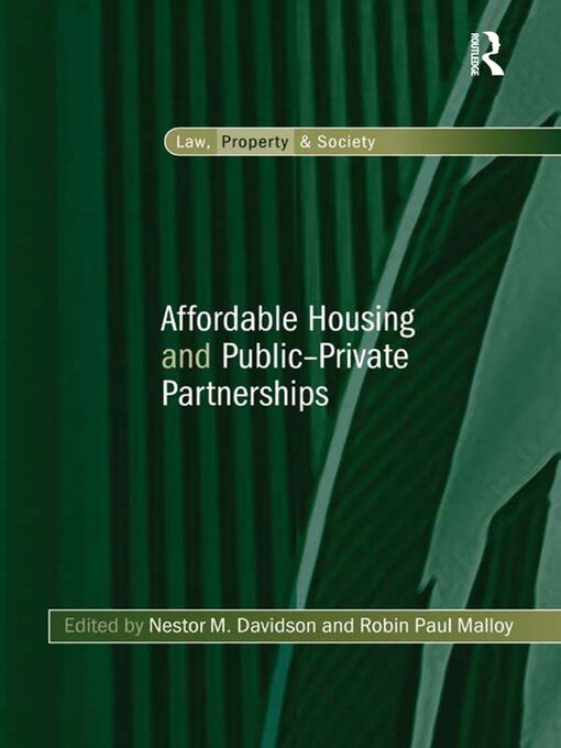 Title details for Affordable Housing and Public-Private Partnerships by Nestor M. Davidson - Wait list